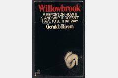 Rivera_Geraldo_Willowbrook_A_Report_On_How_It_Is_And_Why_It_Doesn't_Have_To_Be_That_Way.jpeg